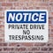Signmission Private Drive No Trespassing OSHA Notice Sign, Plastic, 10in W x 7in L, 2PK OS-2PACK-NS-P-710-L-17809 - alternate 3